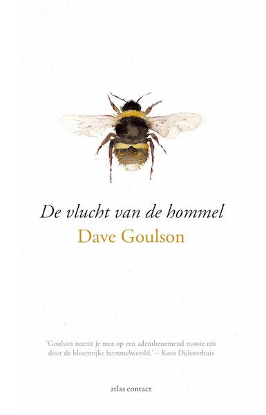 De vlucht van de hommel - Dave Goulson (ISBN 9789045032900)
