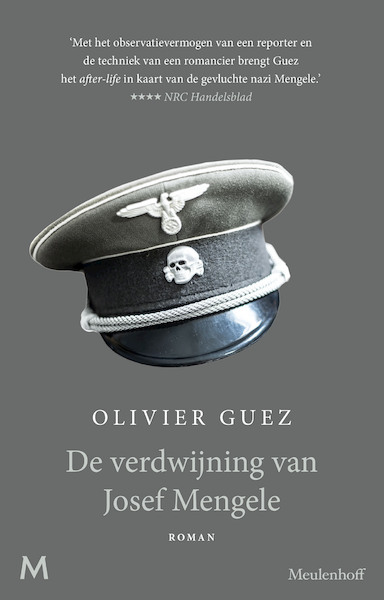 De verdwijning van Josef Mengele - Olivier Guez (ISBN 9789402310481)