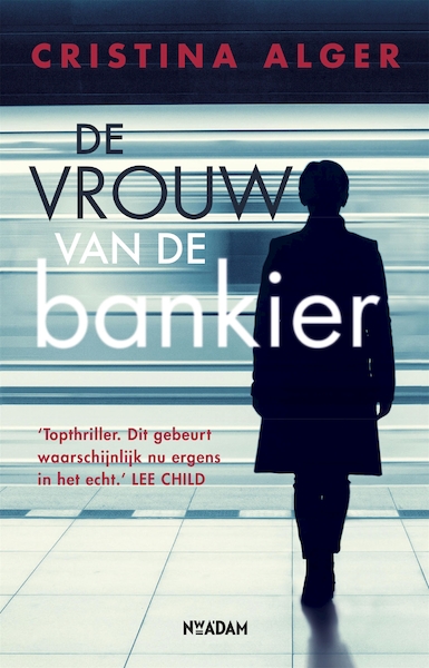 De vrouw van de bankier - Cristina Alger (ISBN 9789046824399)