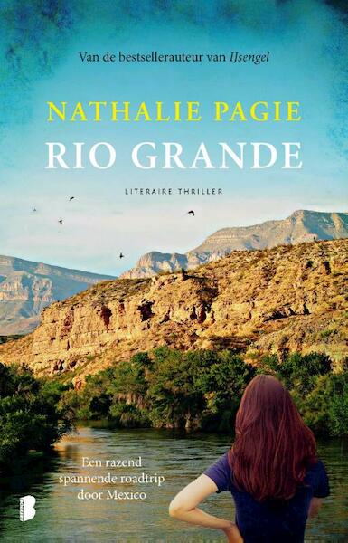 Rio Grande - Nathalie Pagie (ISBN 9789022587874)