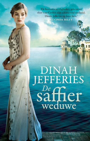 De Saffierweduwe - Dinah Jefferies (ISBN 9789044642100)