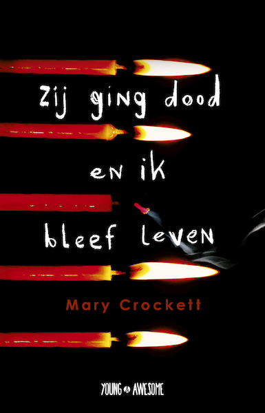 Zij ging dood en ik bleef leven - Mary Crockett (ISBN 9789025877231)