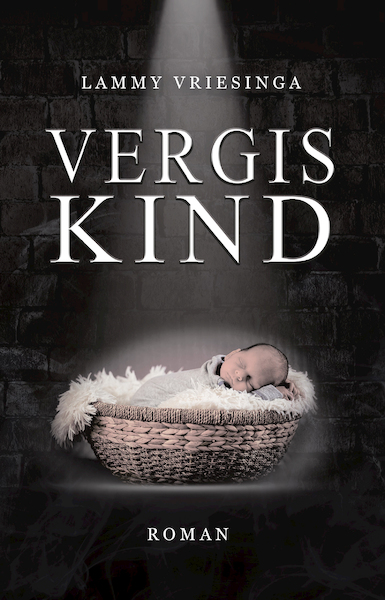 Vergiskind - Lammy Vriesinga (ISBN 9789493157637)