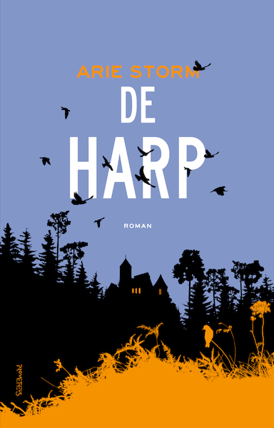 De harp - Arie Storm (ISBN 9789044651409)