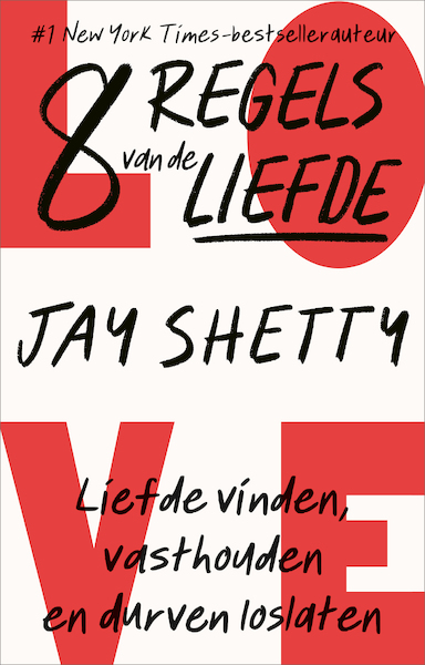 8 regels van de liefde - Jay Shetty (ISBN 9789402711127)