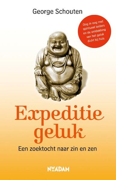 Expeditie geluk - George Schouten (ISBN 9789046811580)