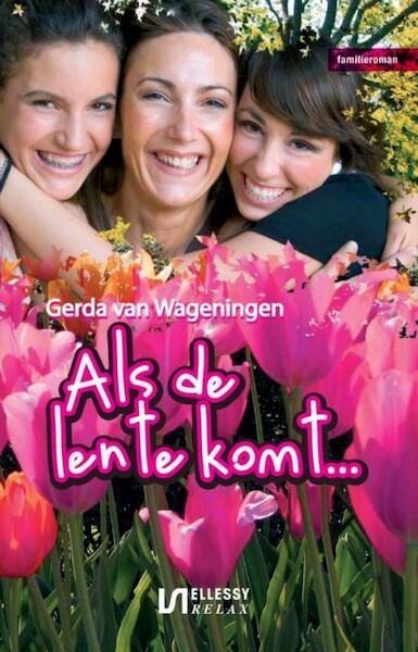 Als de lente komt - Gerda van Wageningen (ISBN 9789491259234)