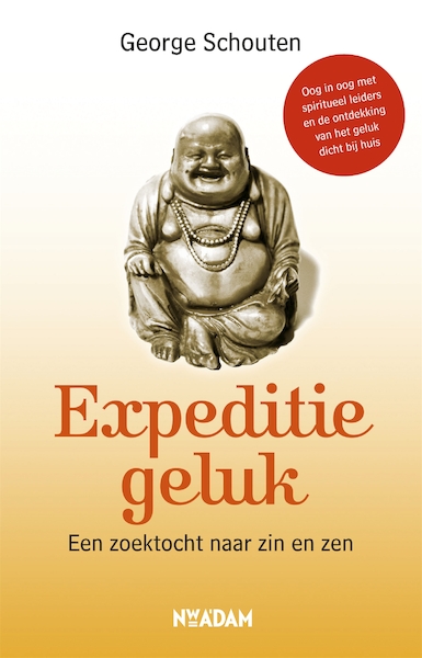 Expeditie geluk - George Schouten (ISBN 9789046811573)