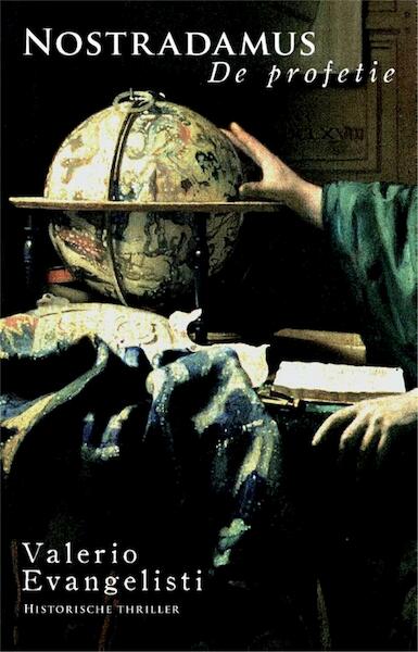 Nostradamus: de profetie - Valerio Evangelisti (ISBN 9789049500863)