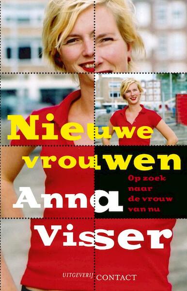 Nieuwe vrouwen - Anna Visser (ISBN 9789025434946)