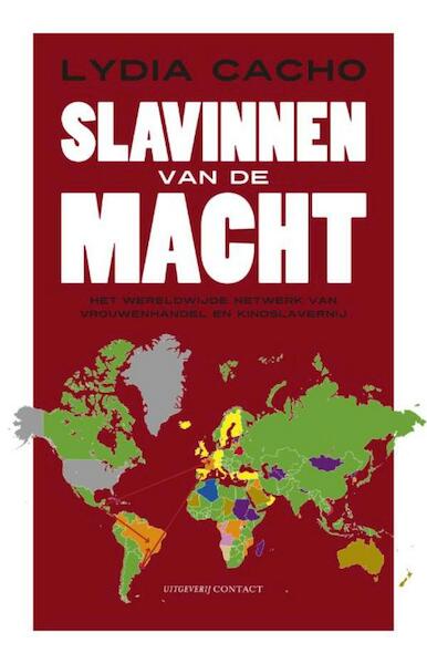 Slavinnen van de macht - Lydia Cacho (ISBN 9789025438920)