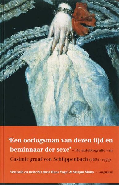 Een oorlogsman van dezen tijd en minnaar der sexe - Hans Vogel, Marjan Smits (ISBN 9789045702377)