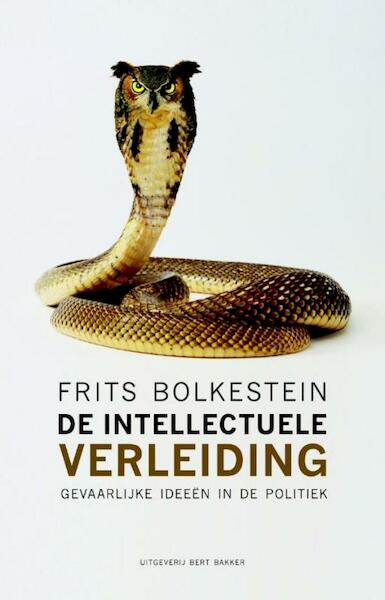 De intellectuele verleiding - Frits Bolkestein (ISBN 9789035136731)
