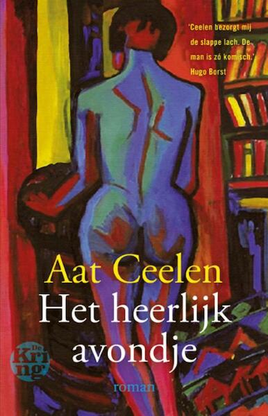 Het heerlijk avondje - Aat Ceelen (ISBN 9789491567032)