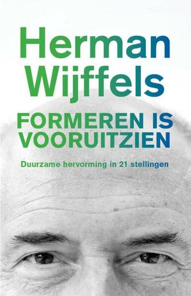Formeren is vooruitzien - Herman Wijffels (ISBN 9789020208757)