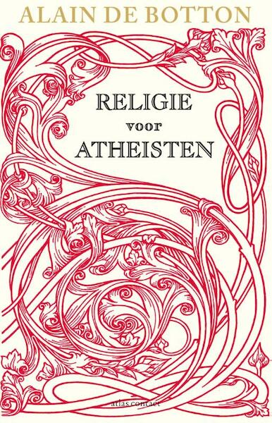 Religie voor atheisten - Alain de Botton (ISBN 9789045022574)