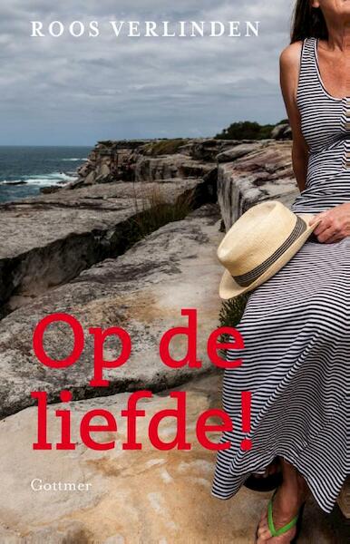 Op de liefde - Roos Verlinden (ISBN 9789025752866)