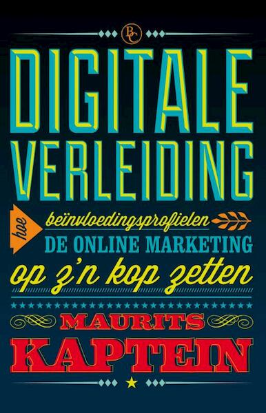 Digitale verleiding - Maurits Kaptein (ISBN 9789047005650)