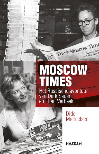 Moscow times - Dido Michielsen (ISBN 9789046814734)