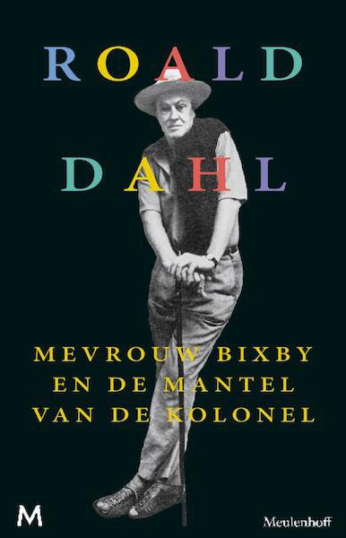Mevrouw Bixby en de mantel van de Kolonel - Roald Dahl (ISBN 9789460238116)