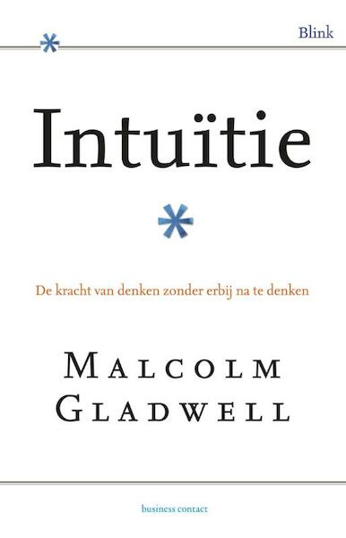Intuitie - Malcolm Gladwell (ISBN 9789025429362)