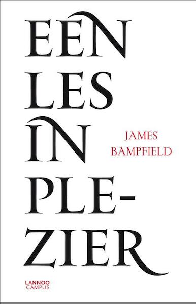 Een les in plezier - James Bampfield (ISBN 9789401412810)