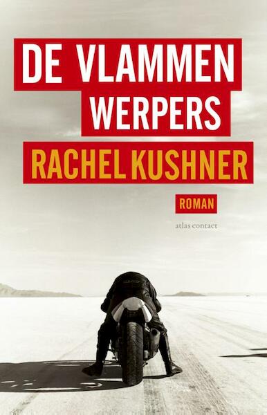 De vlammenwerpers - Rachel Kushner (ISBN 9789025442231)
