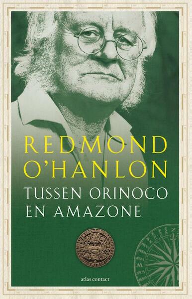 Tussen Orinoco en Amazone - Redmond O'Hanlon (ISBN 9789045026619)