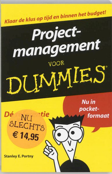 Projectmanagement voor Dummies - S.E. Portny (ISBN 9789043008525)