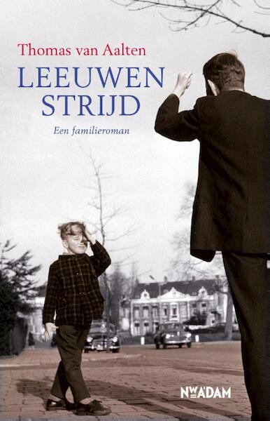 Leeuwenstrijd - Thomas van Aalten (ISBN 9789046816370)