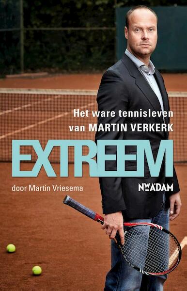 Extreem - Martin Vriesema (ISBN 9789046816806)