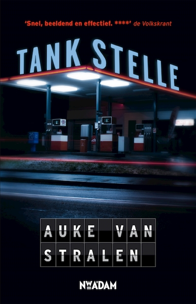 Tankstelle - Auke van Stralen (ISBN 9789046816073)