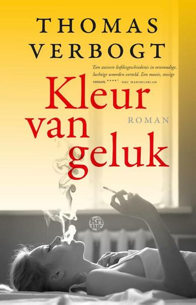 Kleur van geluk - Thomas Verbogt (ISBN 9789491567612)