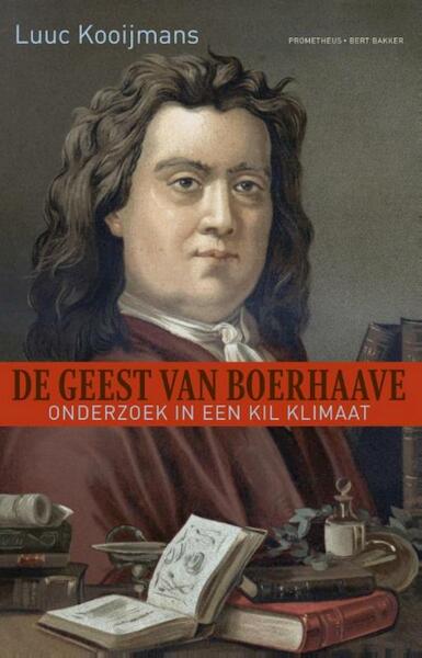 De geest van Boerhaave - Luuc Kooijmans (ISBN 9789035140790)