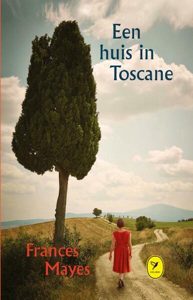 Een huis in Toscane - Frances Mayes (ISBN 9789462370784)