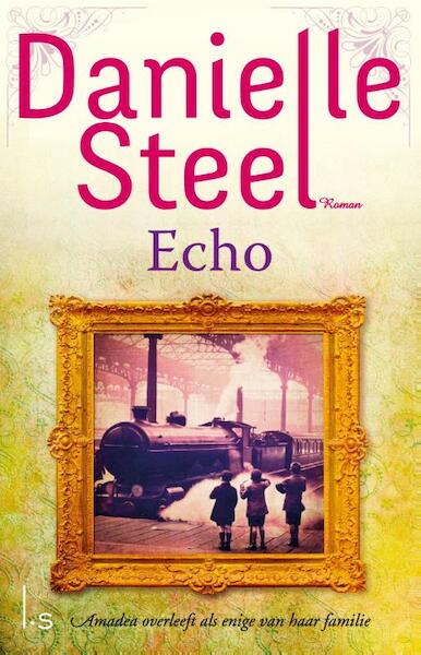 Echo - Danielle Steel (ISBN 9789021810133)