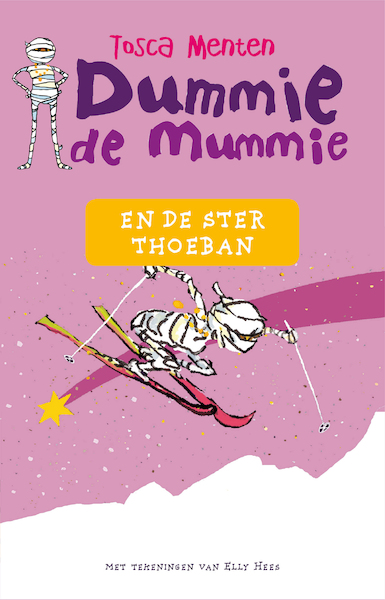 Dummie de mummie en de ster Thoeban - Tosca Menten (ISBN 9789000327119)