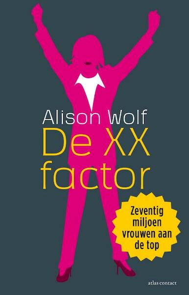 De XX factor - Alison Wolf (ISBN 9789045026787)