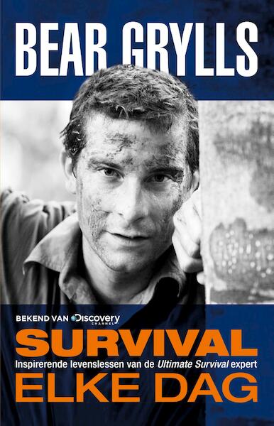 Survival elke dag - Bear Grylls (ISBN 9789024562596)