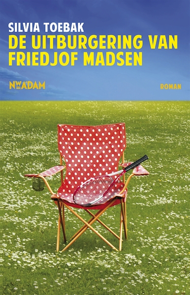 De uitburgering van Friedjof Madsen - Silvia Toebak (ISBN 9789046817131)