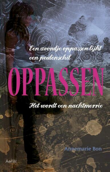 Oppassen - Annemarie Bon (ISBN 9789402600063)