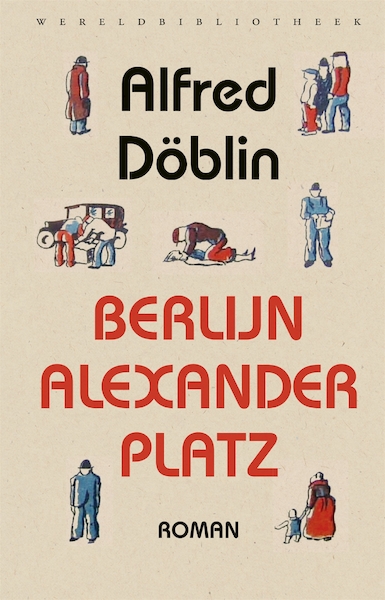 Berlijn Alexanderplatz - Alfred Döblin (ISBN 9789028441217)