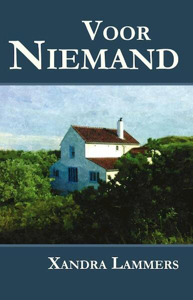 Voor niemand - Xandra Lammers (ISBN 9789462036246)