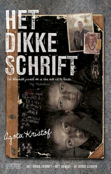 Het dikke schrift - Agota Kristof (ISBN 9789055158591)