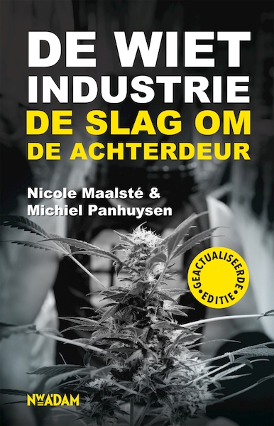 De wietindustrie - Nicole Maalste, Michiel Panhuysen (ISBN 9789046818916)