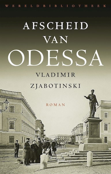Afscheid van Odessa - Vladimir Zjabotinski (ISBN 9789028441286)