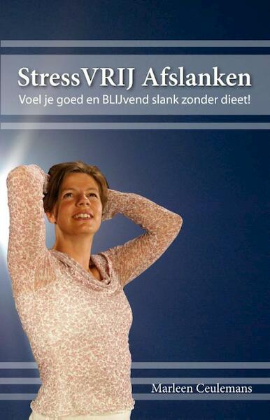 StressVRIJ Afslanken - Marleen Ceulemans (ISBN 9789462037823)