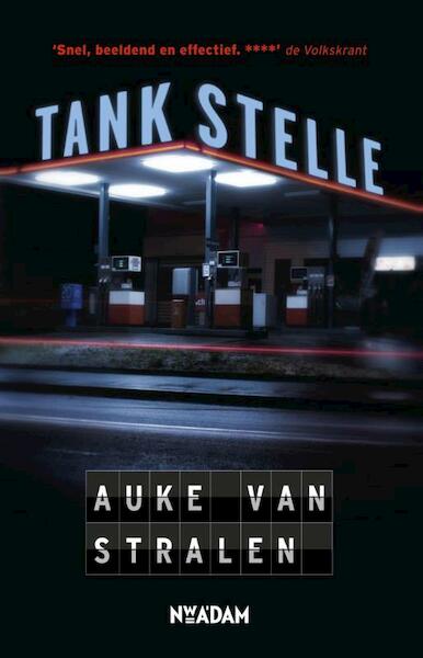Tankstelle - Auke van Stralen (ISBN 9789046817858)