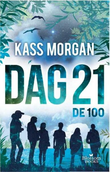 De 100. Dag 21 - Kass Morgan (ISBN 9789020632842)