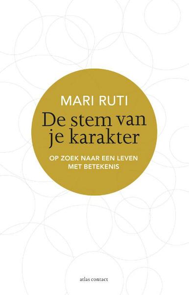 De stem van je karakter - Mari Ruti (ISBN 9789045028095)